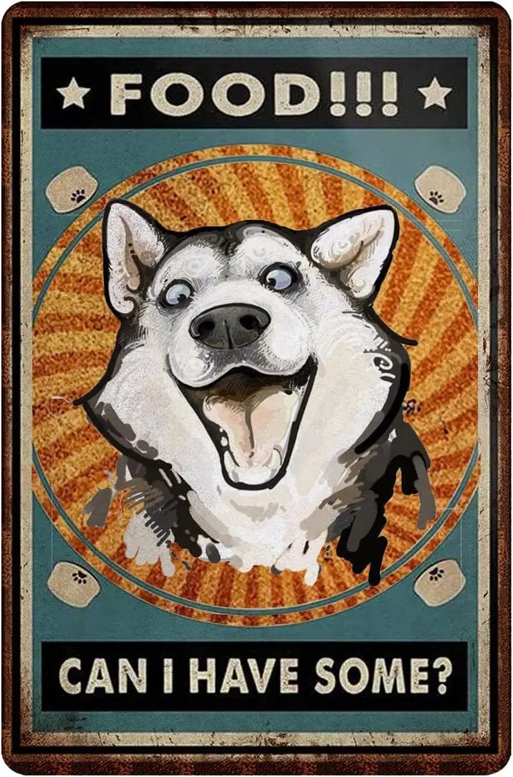 Retro Metal Tin Sign Wall Decor,Home Decor Vintage Metal Tin Sign - Siberian Husky - Food Can I Have Some - Used For Bar Home Li