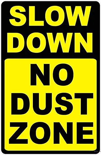 New Road Sign Aluminum Sign Slow Down No Dust Zone Sign-help Keep Dust Level Low On Dirt Roads Warning Sign Outdoor Decoration 