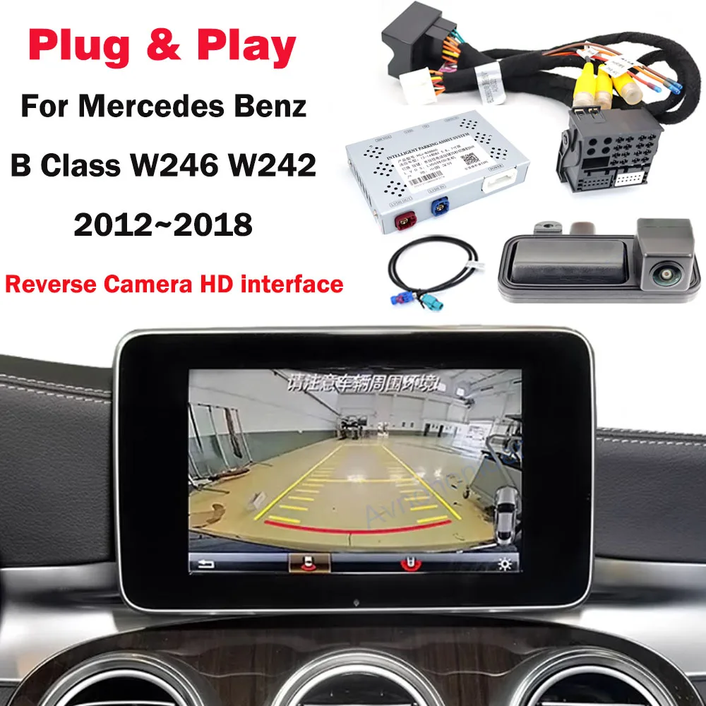 HD Dynamische Trajektorien-Rückfahrkamera-Schnittstelle für Mercedes Benz B-Klasse W246 W242 2012~2018 Original-Autobildschirm Plug & Play