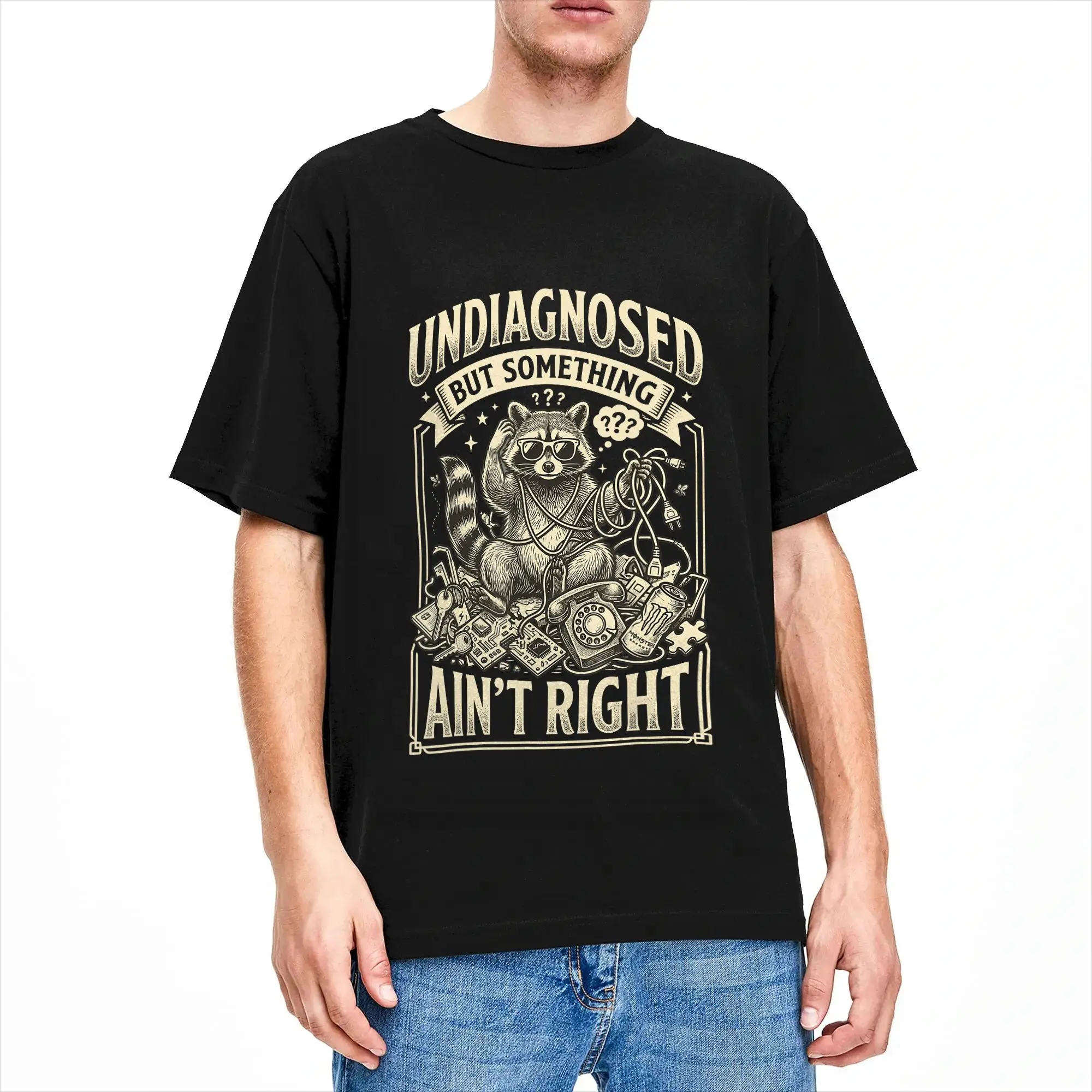 Undiagnosed But Something Ain‘t Right Funny Raccoon TShirt Men's  Vintage T Shirts Summer O Neck Fashion Tee Shirt Oversize Tops