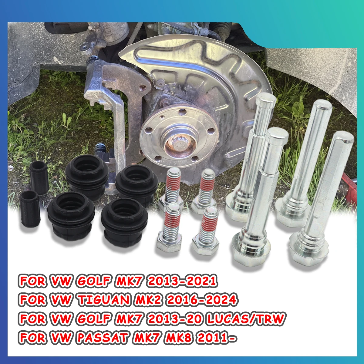 

Front Left Right Brake Caliper Cylinder Slider Guide Pin Rubber Bushing Boot Seal Kit For VW GOLF MK7 TIGUAN MK2 PASSAT MK7 MK8