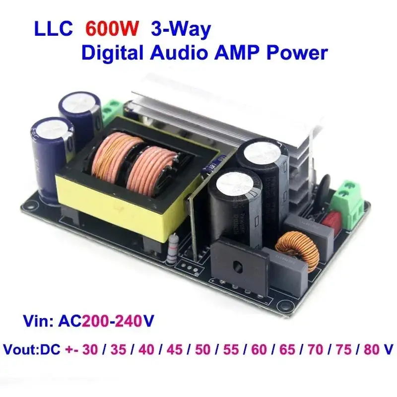 600W LLC 3Way Switching Mode Power Supply Dual Audio 30/40/50/60/70V Amplifier Digital Power DC Module For