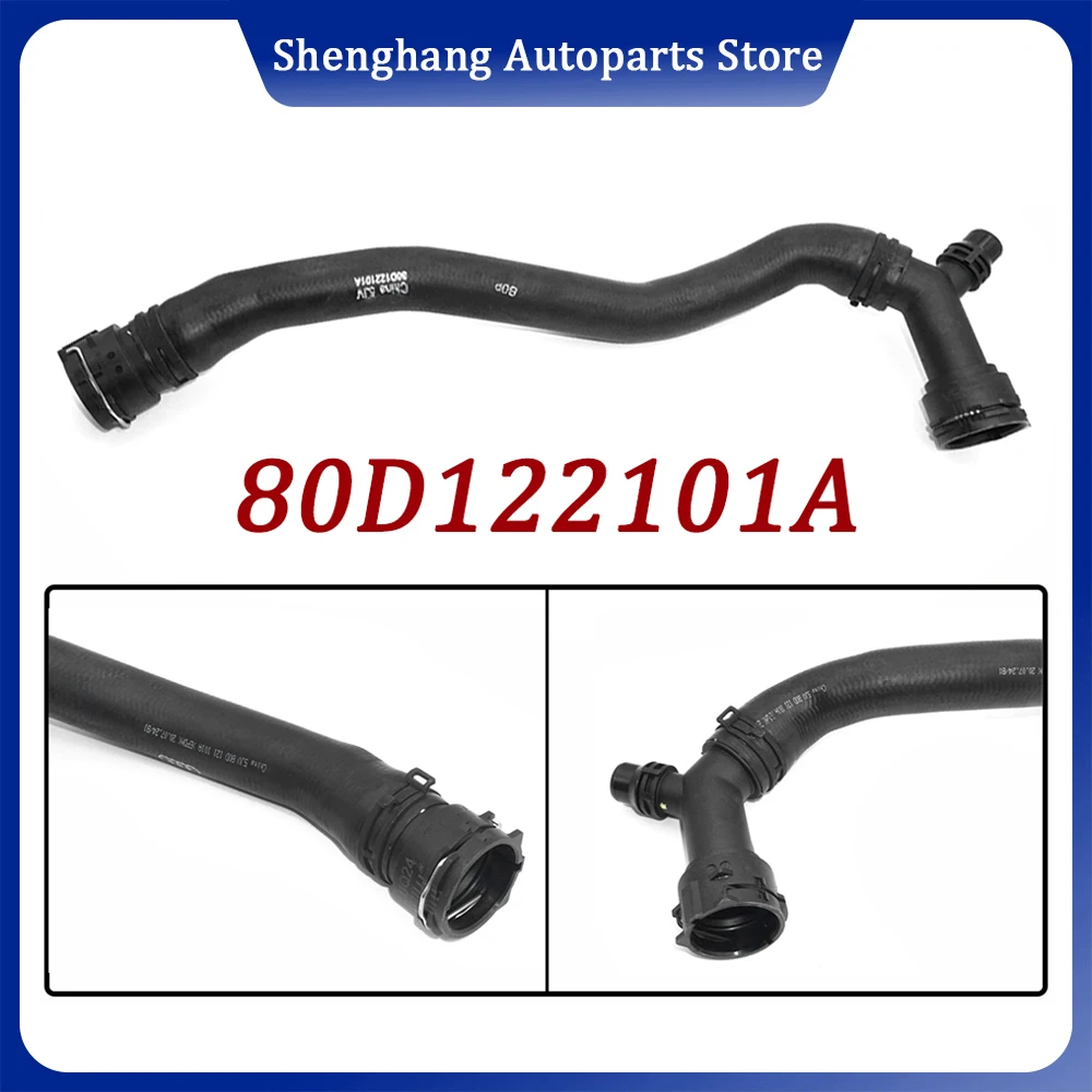 

Engine Radiator Coolant Hose Upper Part For Audi Q5 2.0T 2018-2025 80A122101BK 80A122101AB 80D122101A 80D122101