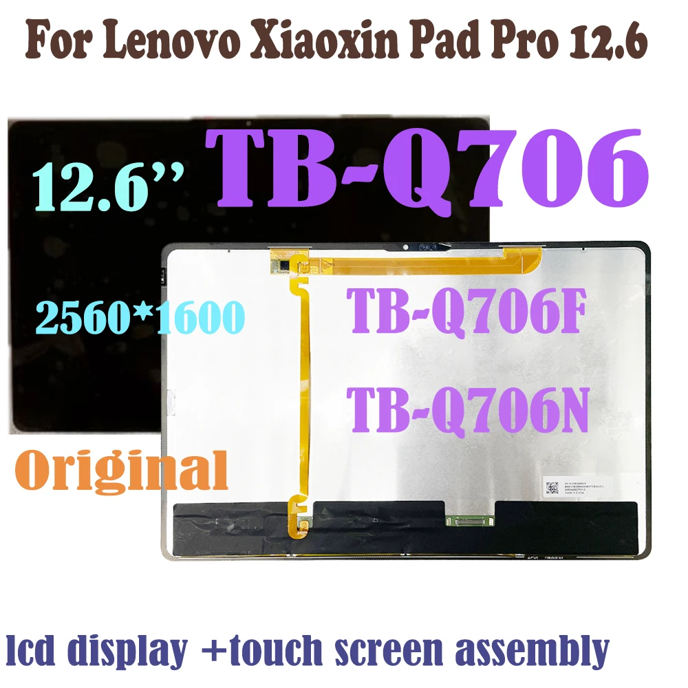 

Original 12.6'' For Lenovo Xiaoxin Pad Pro 12.6 TB-Q706 TB-Q706F TB-Q706N LCD Display Touch Screen Digitizer Assembly Replacemen