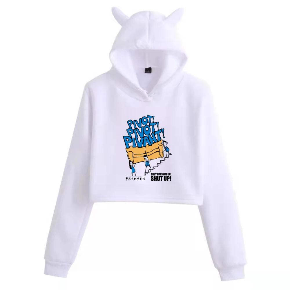 

Hot Friends Tv Show Pivot Shut Up 2024 Cat Ears Hoodie Casual Music Fans Gift Long Sleeve Girls Fashion Clothing Printing