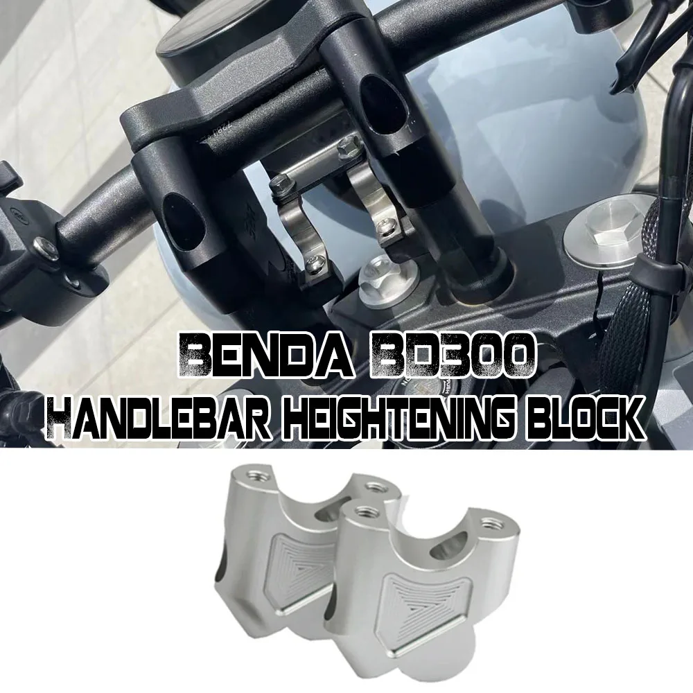 

For Benda BD300 BD 300 Motorcycle Handlebar Riser Clamp Mount Handle Bar Heighting Back Move Adapter Moto Parts Accessories