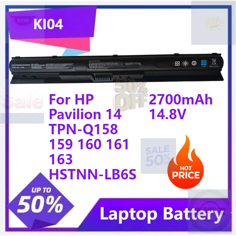 

KI04 2700mAh 14.8V Laptop Battery for HP Pavilion 14-ab005TU 15-ak HSTNN-LB6R 800009-421 HSTNN-LB6S HSTNN-DB6T 800049-001