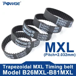 POWGE MXL Timing belt B26MXL to B81MXL Belt Width 5-15mm B27 B28 B30 B33 B37 B38 B40 B41 B42 B43 B45 B46 B47 B48 B49 B50 B51 B52