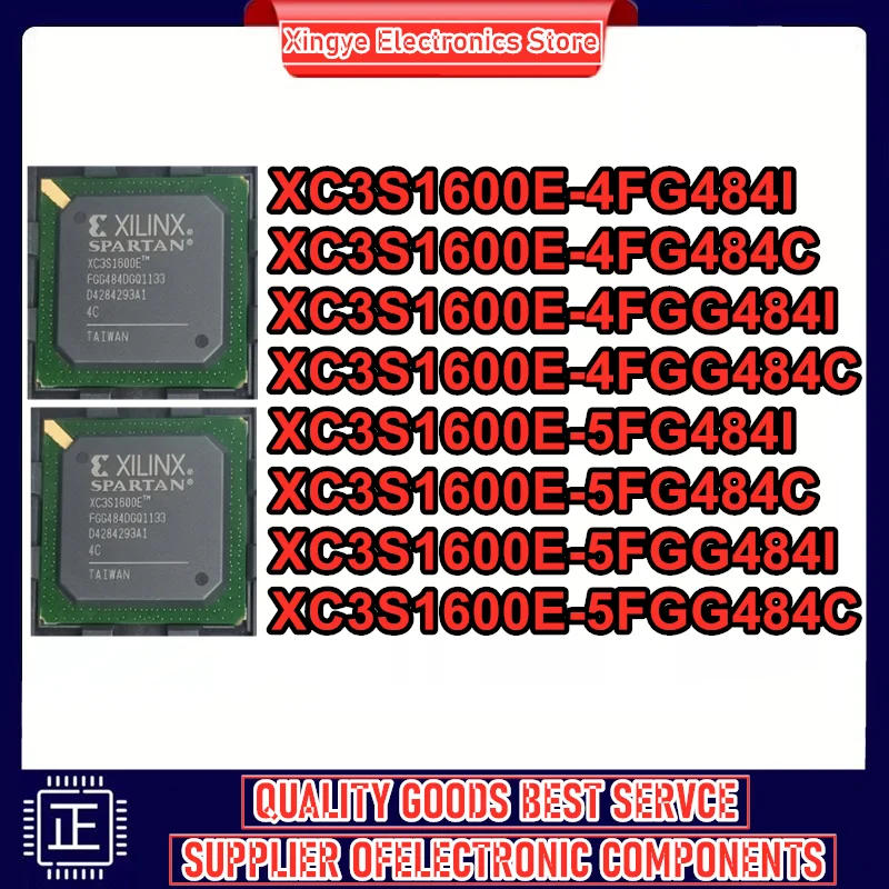 

XC3S1600E-4FG484I XC3S1600E-4FG484C XC3S1600E-4FGG484I XC3S1600E-4FGG484C XC3S1600E-5FG484I XC3S1600E-5FG484C XC3S1600E-5FGG484I
