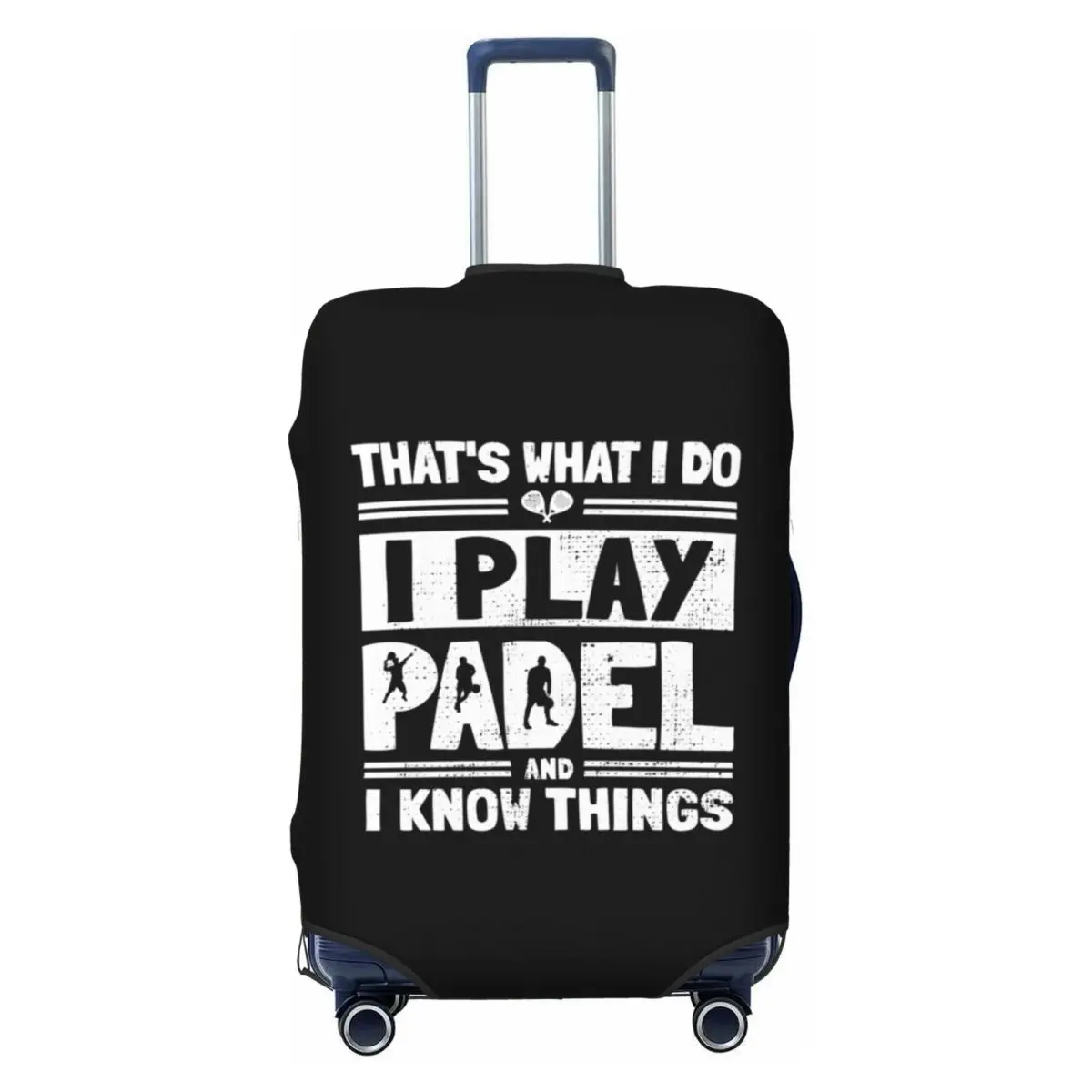 

Custom That's What I Do I Play Padel Suitcase Cover Elastic Tennis Racket Sport Luggage Protective Covers for 18-32 inch