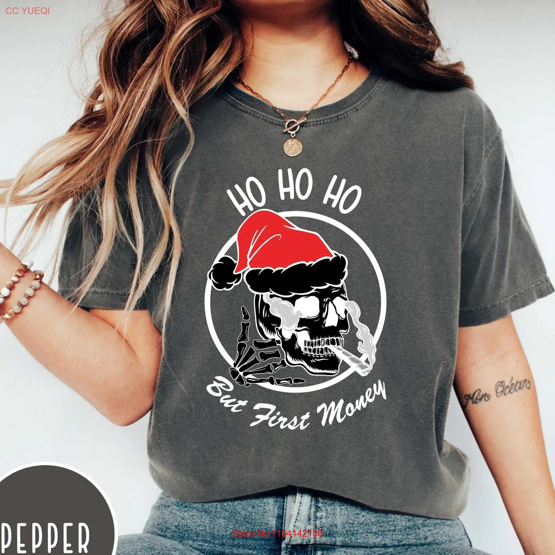 Ho But First Money Christmas Comfort Colors T Shirt Skull Santa Smoking Cash Roll Of Xmas ED144 long or short sleeves