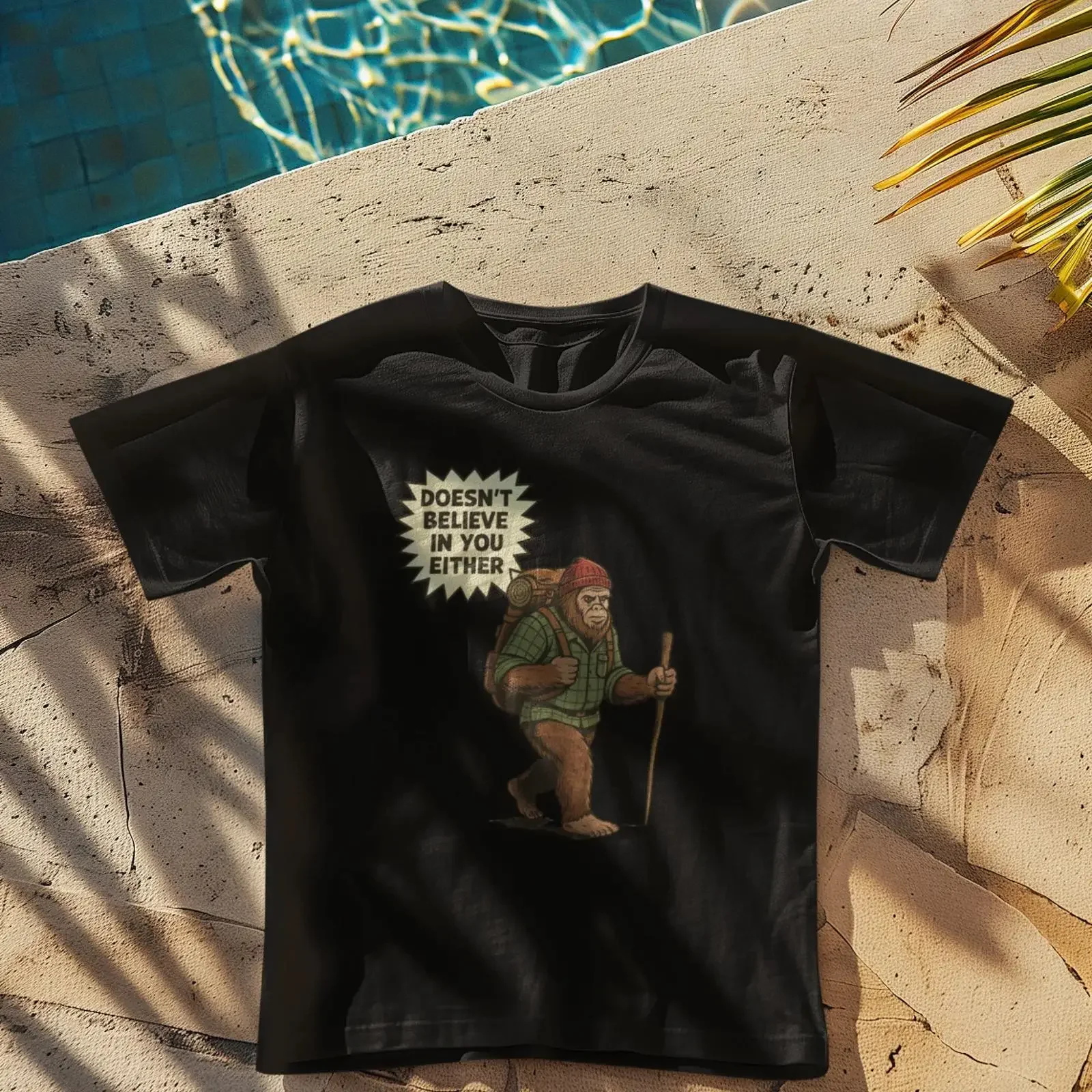 Funny Bigfoot Hiking T Shirt Doesn Believe in You Either Sasquatch Meme A33 vintage Washed graphic Casual Top For Everyday Wear