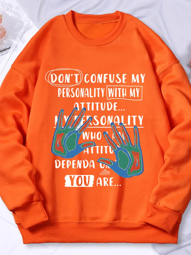 Don'T Confuse My Presonality Printed Sweatshirt Women Autumn Crew Neck Hoody Fashion Oversize Hoodies Fashion Casual Tracksuit