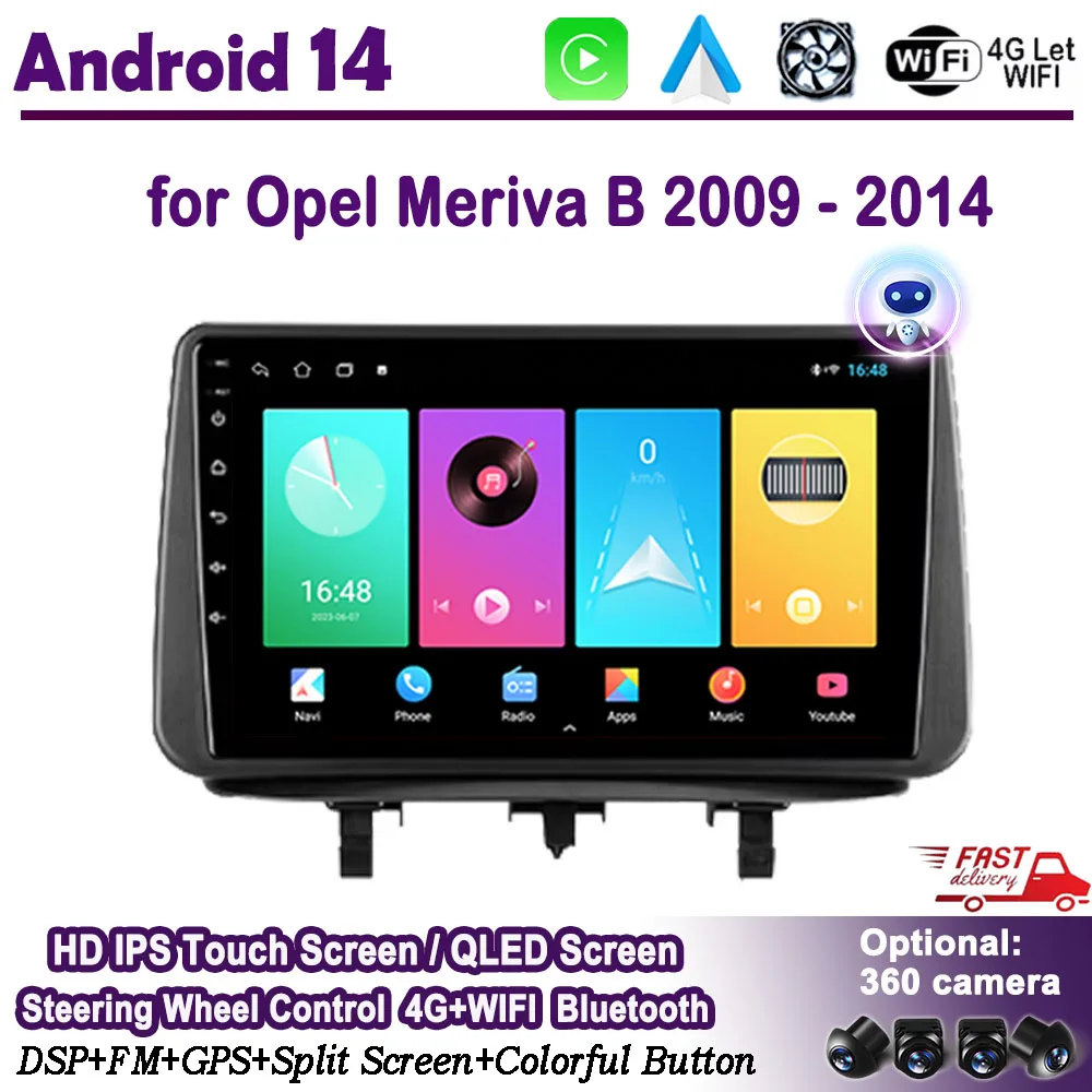 

Android 14 Car Radio for Opel Meriva B 2009 - 2012 2013 2014 Car Multimedia Video Player Android Auto Carplay GPS Navigation