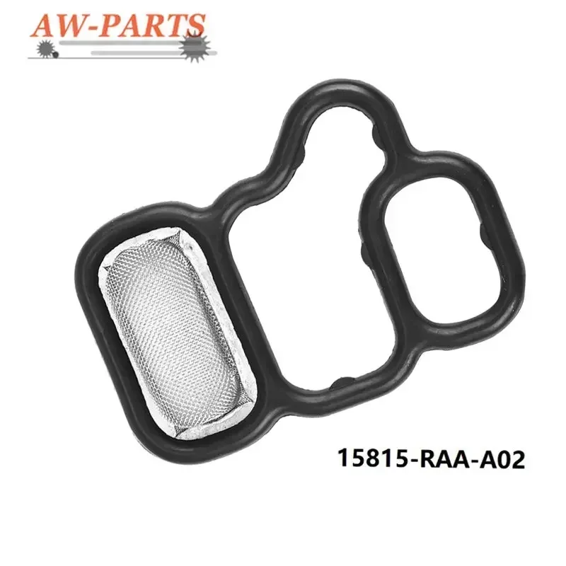 15815-RAA-A02 15845-RAA-A01  For Honda Civic Integra Type-R Accord CRV VTEC Solenoid Gasket Spool Valve VTC Filter Screen Seal