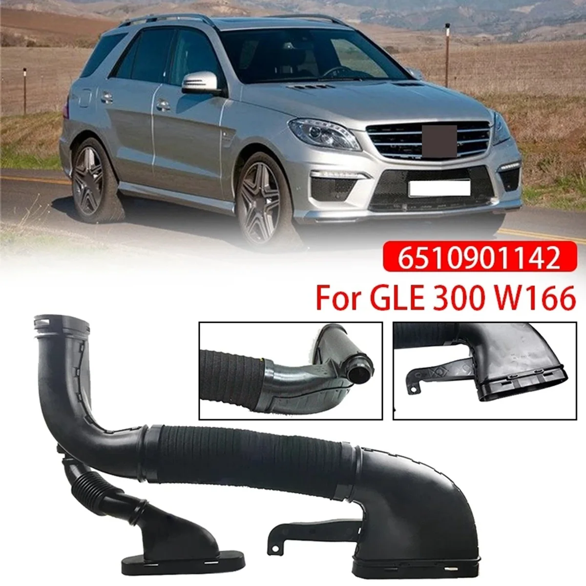 Mangueira de admissão de ar para Mercedes Benz, A6510901142, GLE 300, W166, 6510901142