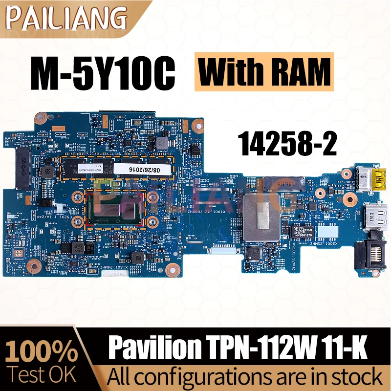 For HP Pavilion TPN-112W 11-K Notebook Mainboard 14258-2 M-5Y10C With RAM Laptop Motherboard Full Tested