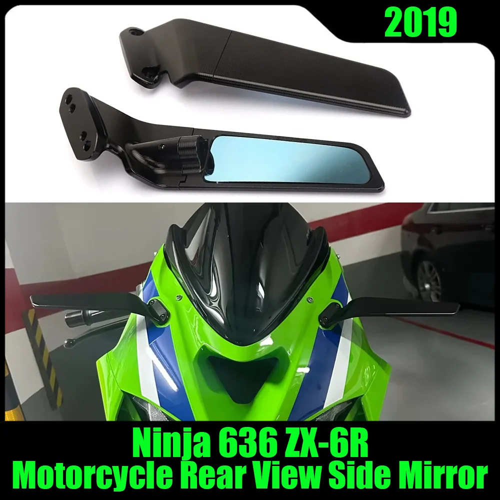 

2019 Ninja 636 ZX-6R CNC Mirror For Kawasaki Ninja636 ZX-6R Accessories Ninja 636 ZX6R Motorcycle Rear View Side Mirror