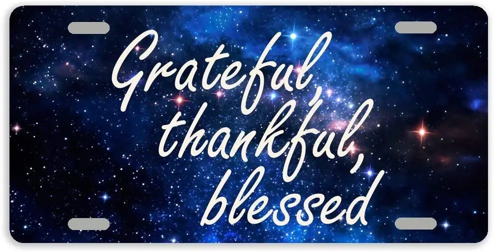 PixDecor License Plate Galaxy Background Grateful Thankful Blessed Metal Car Tag Auto Tag License Plate Cover with 4 Holes sign