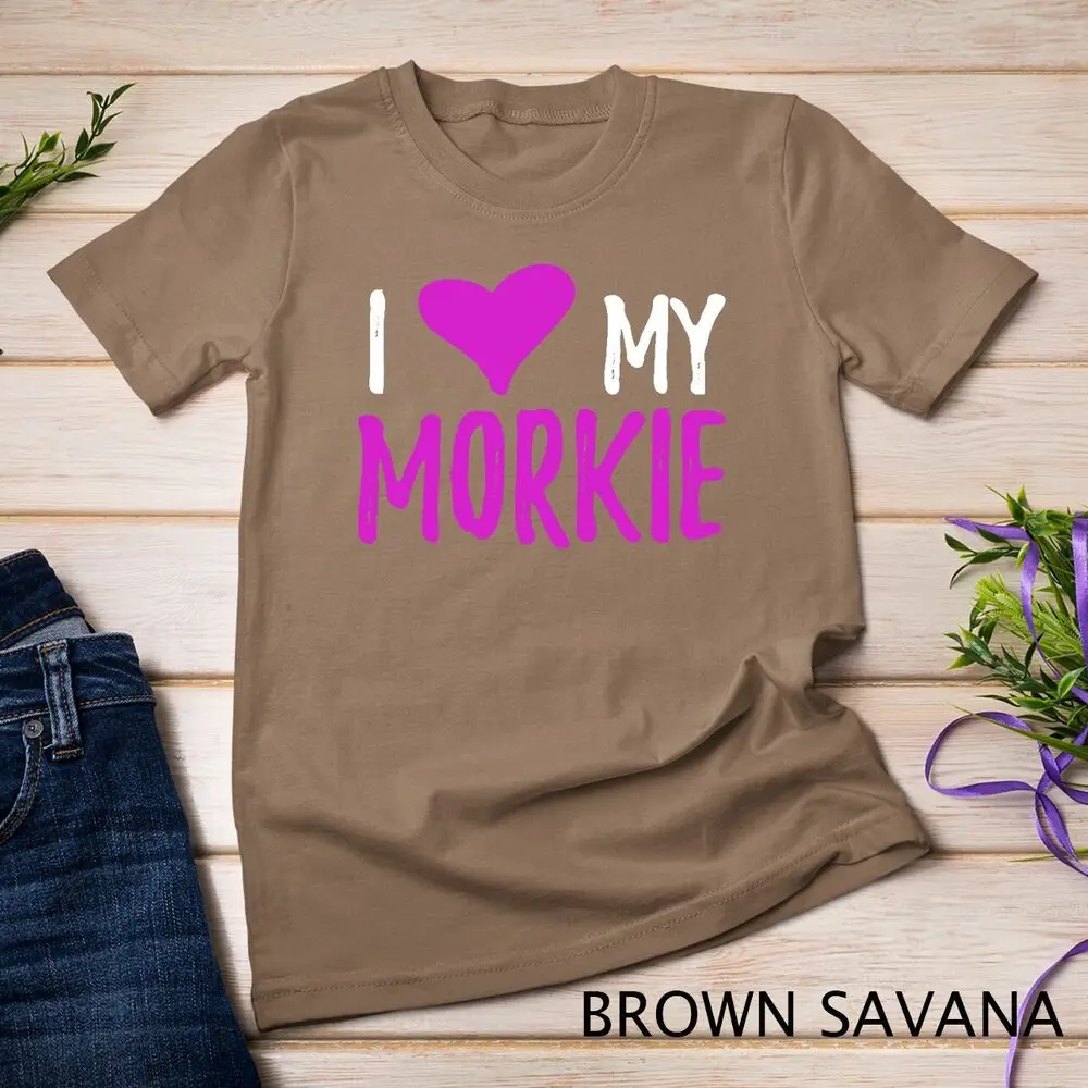 I Love My Morkie Hoodie for Maltese Yorkie Dog Mom Unisex T-shirt