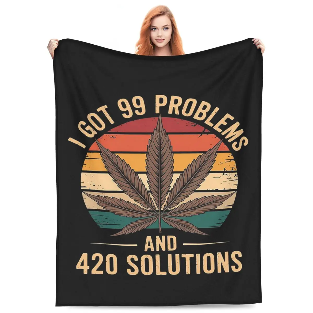 I Got 99 Problems And 420 Solutions Blanket Flannel Sofa Throw Blanket Breathable for Couch Bedding Throws Bedspread Quilt