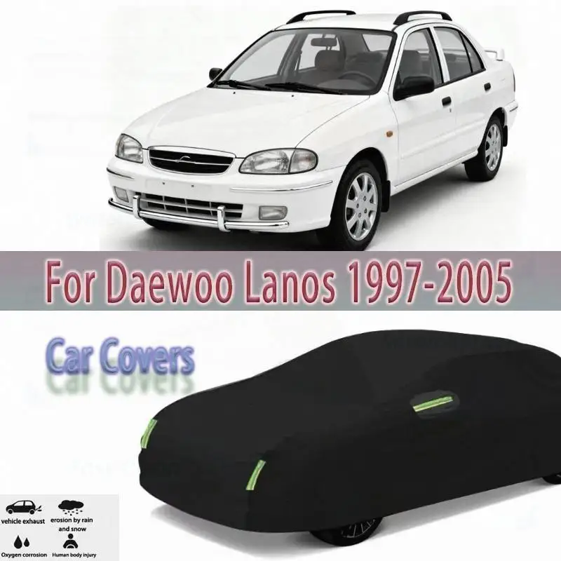 

For Outdoor Protection & Waterproof Full for Daewoo Lanos 1997 2005 Sunshade & Dustproof Exterior Car Accessories Car Covers