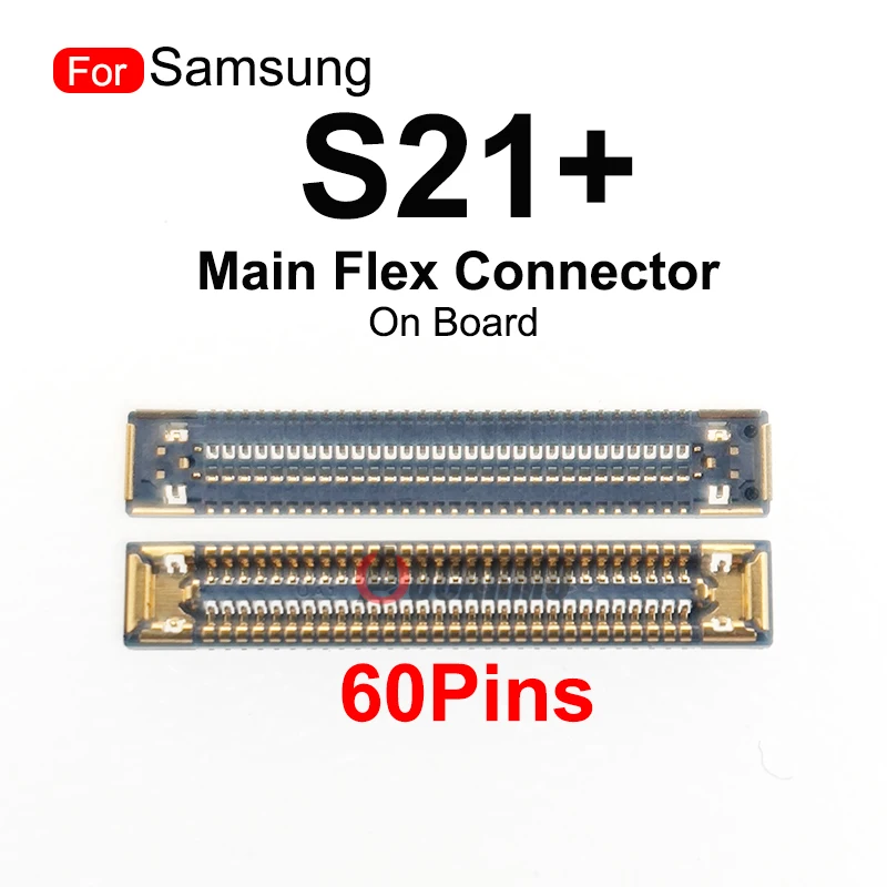 10Pcs For Samsung Galaxy S21Plus S21+ LCD FPC Plug Main Board Mothorboard Flex Cable Connector WIFI Signal Antenna 56 / 60 Pins