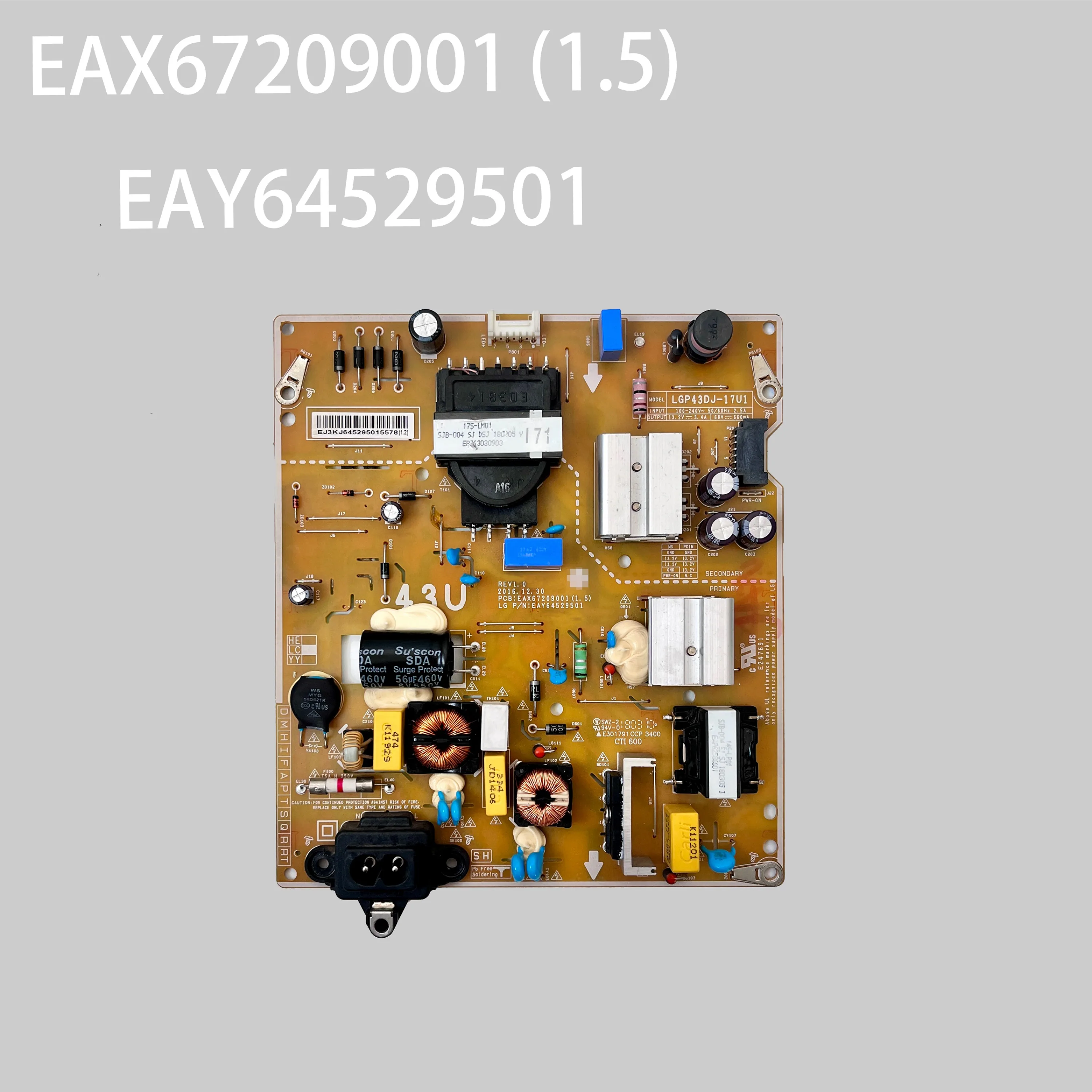 

Authentic Original TV Power Board EAX67209001 (1.5) EAY64529501 Works Properly And is for 43" TV 43UK6470PLC 43UK6200PLA TV Part