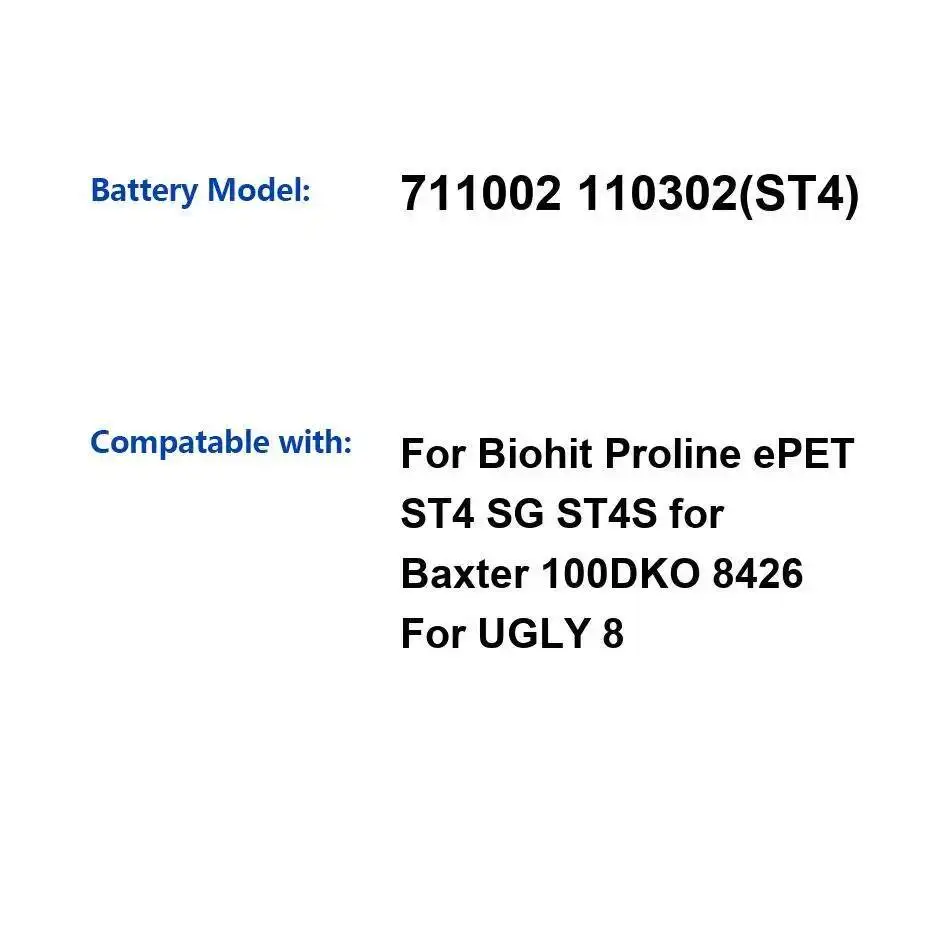 

For Biohit Proline Epet ST4 SG ST4S Baxter 100DKO 8426 Ugly 8 711002 110302 Reliable Replacement 150Mah Medical Battery