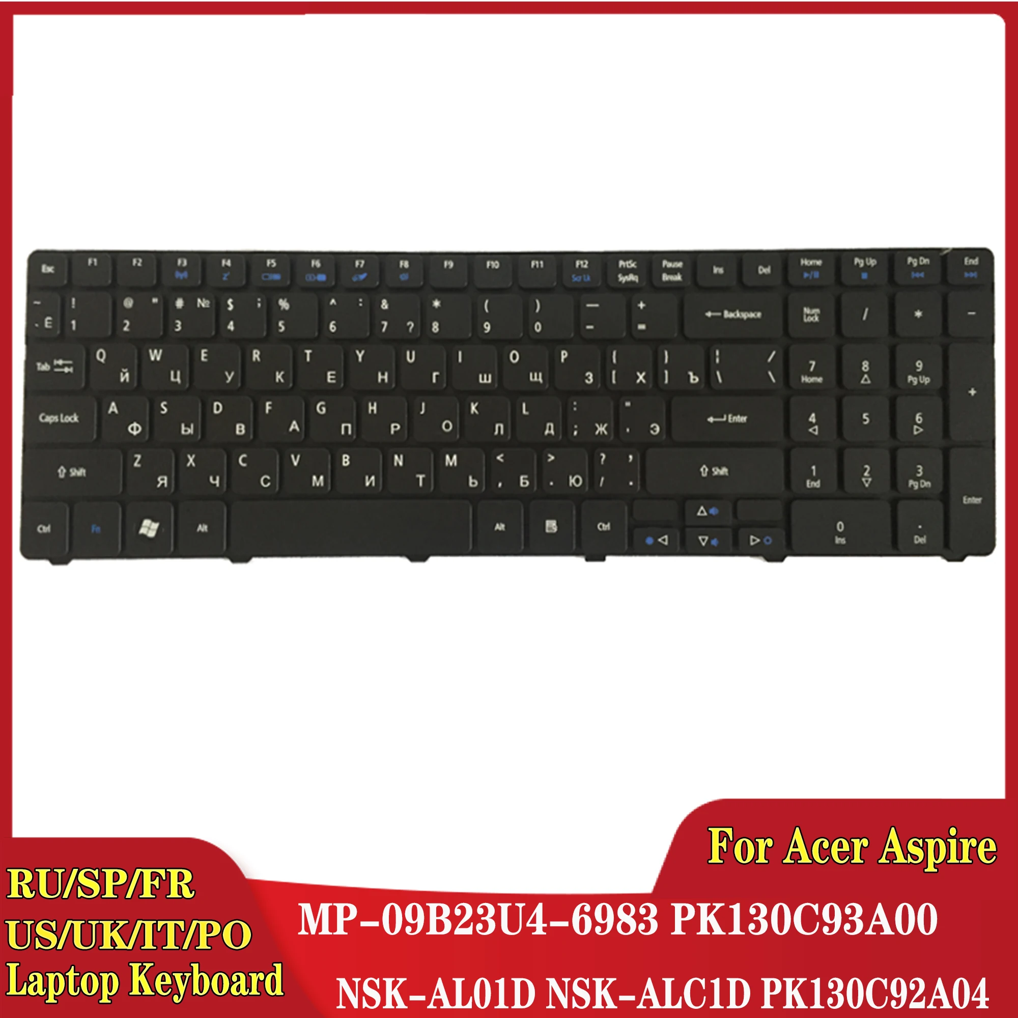 Russian/Spanish/French/US/UK/it/PO laptop keyboard for Acer Aspire mp-09b23u4-6983 pk130c93a00 nsk-al01d nsk-alc1d pk130c92a04