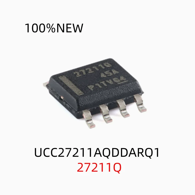 (10Pcs) 100% New Ucc27211Aqddarq1 Ucc27211Q 27211Q Sop-8 Features 8V Uvlo 4A Half-Bridge Gate Driver Chip Ic