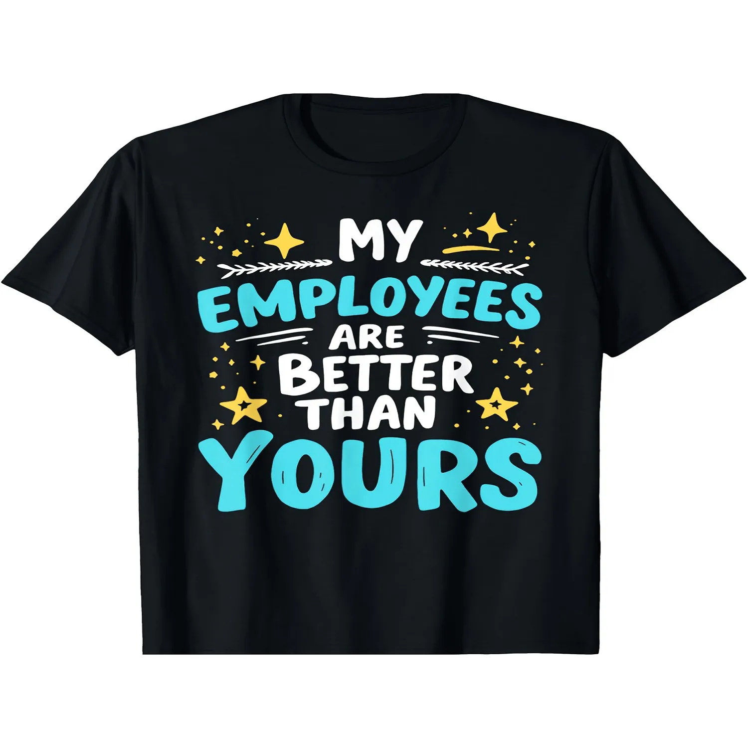 Boss Appreciation Humor TShirt for Men Soft, Breathable Cotton, Short Sleeve, Round Neck Tee with Unique Print Design, Employee, Street Style, Moisture Absorbent, Loose Fit Casual Short Sleeve, M Unisex tshirt, Graphic tshirt