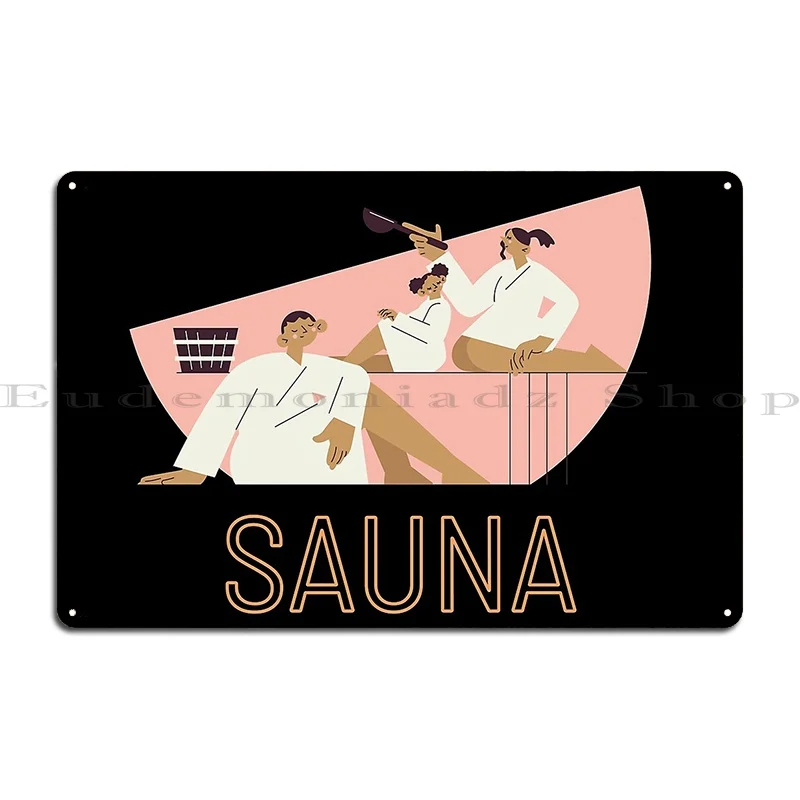 Sauna Passion Graphic Metal Plaque Poster Create Wall Custom Club Plaques Pub Tin Sign Poster