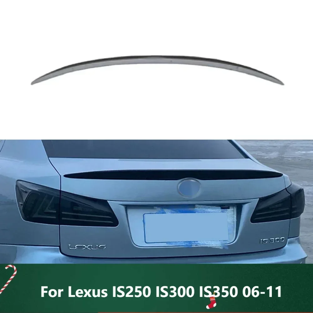 

New！Car Rear Trunk Lid Lip Body Kit Spoiler Wings Styling Carbon Tuning Exterior Accessories Parts For Lexus IS250 IS300 IS350 0