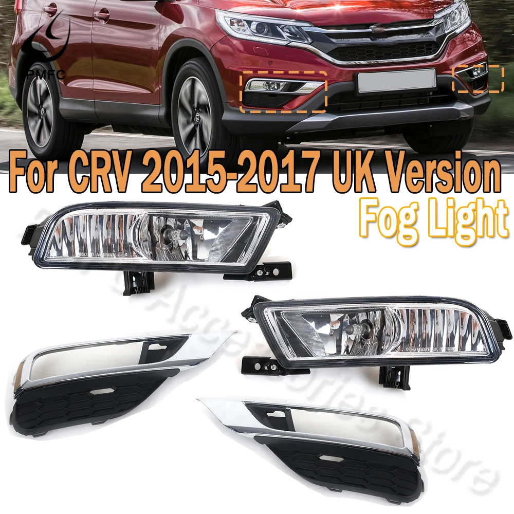 Fog Light Bumper Driving Lamp Or Cover Grilles Frame Trim Or Kit Switch For Honda CRV Type UK Version 2015 2016 71103-T0N-T00