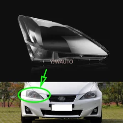 For Lexus IS250 IS300 IS350 2006 2007 2008 2009 2010 2011 2012 Headlight Lens Car Headlamp Cover Glass Replacement Auto Shell
