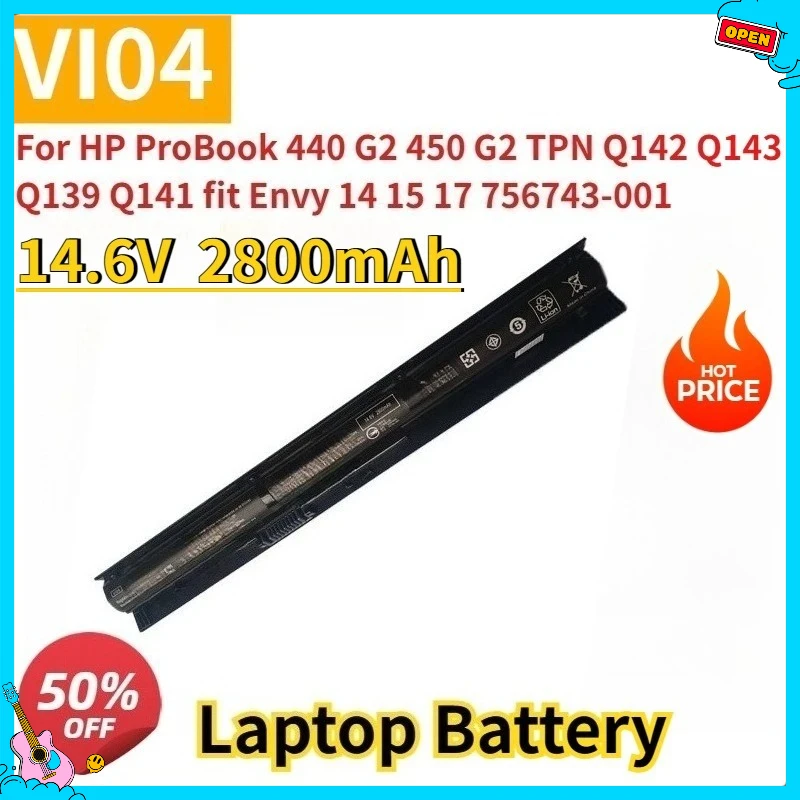 Nuovo VI04 14.6V 2800mAh Batteria di ricambio per laptop per HP ProBook 440 G2 450 G2 TPN Q142 Q143 Q139 Q141 Fit Envy 14 15 17