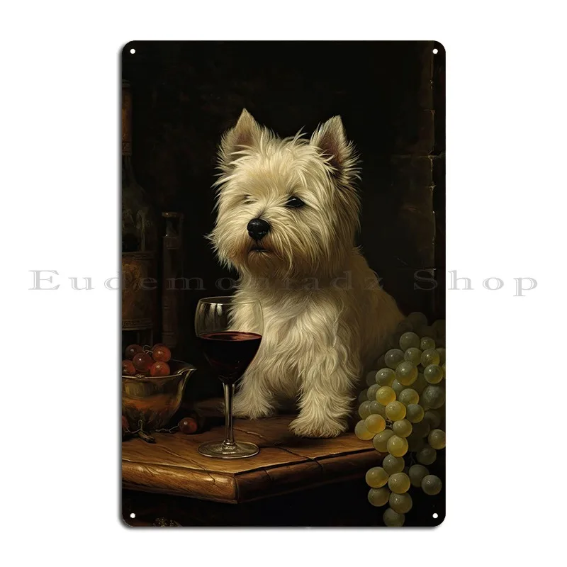 Westie Enjoying Wine Metal Sign Poster Pub Vintage Party Club Printing Designing Tin Sign Poster