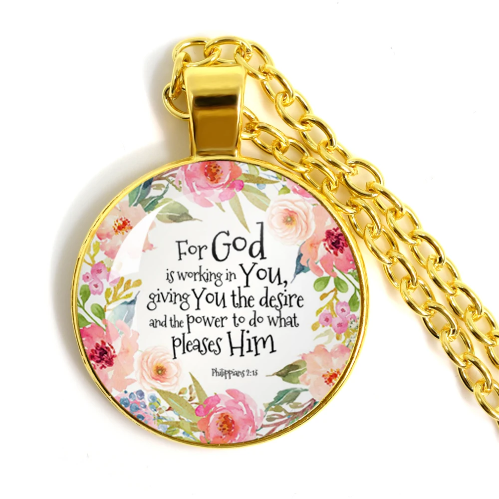 For God Is Working In You, Giving You The Desire And The Power To Do What Pleases Him Bible Verse Quote Necklace Jewelry