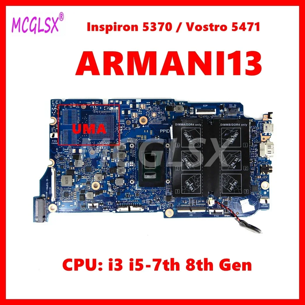 

ARMANI13 with i3 i5-7th 8th Gen CPU Notebook Mainboard For DELL Inspiron 5370 / Vostro 5471 Laptop Motherboard