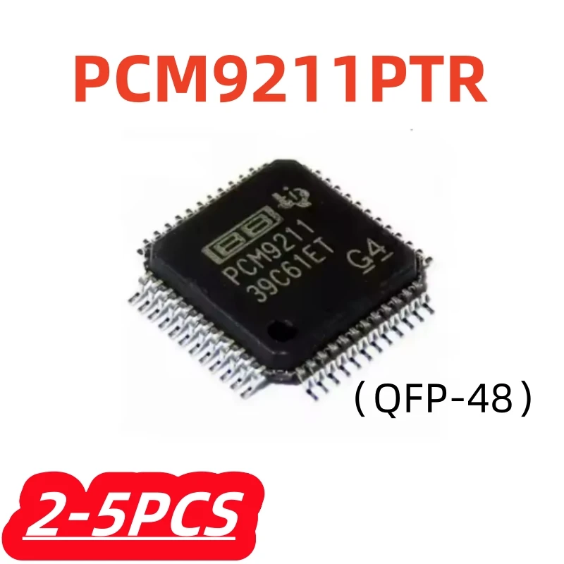 2-5Pcs/lot PCM9211 PCM9211PTR QFP-48 100% New Chipset