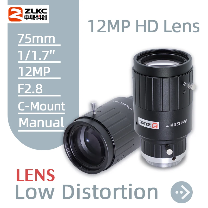 ZLKC 75mm Lens 1/1.7 Inch C Mount Lens 12MP Low Distortion IMX226 CMOS CCD Camera F2.8 VM7528MP12 for Machine Vision Cameras