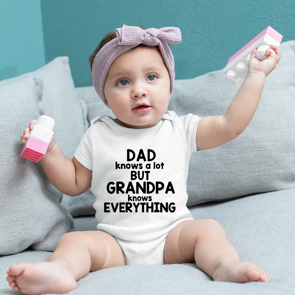 100Cotton Print Baby Onesie Dad Knows A Lot But Grandpa Knows Everything Pattern Trend Top Sell Infant Romper Newborn Dropship