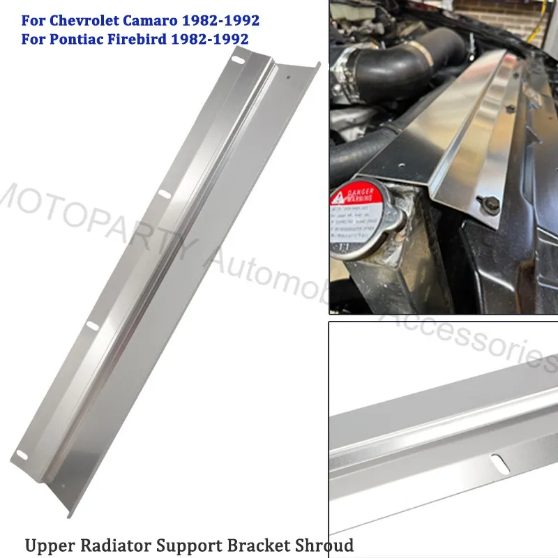 Soporte/Cubierta Superior de Radiador de 3 Filas para Chevy Camaro Firebird 1982-1992, Camaro IROC-Z, Firebird GTA, Camaro 25th Anniversary