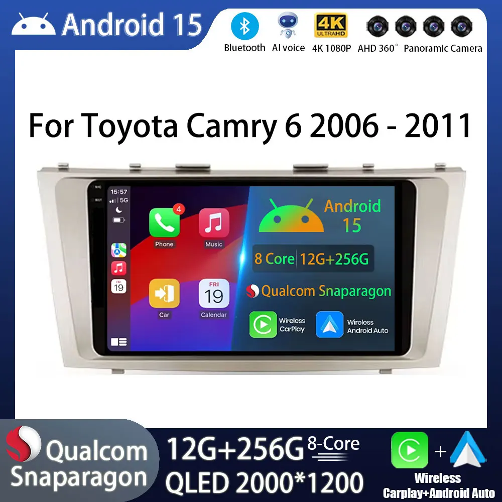 

Автомобильный радиоприемник Android 15 для Toyota Camry 6 2006-2011 AT AC GPS Мультимедийный плеер Navi Головное устройство 360 Камера Беспроводное Carplay Видео
