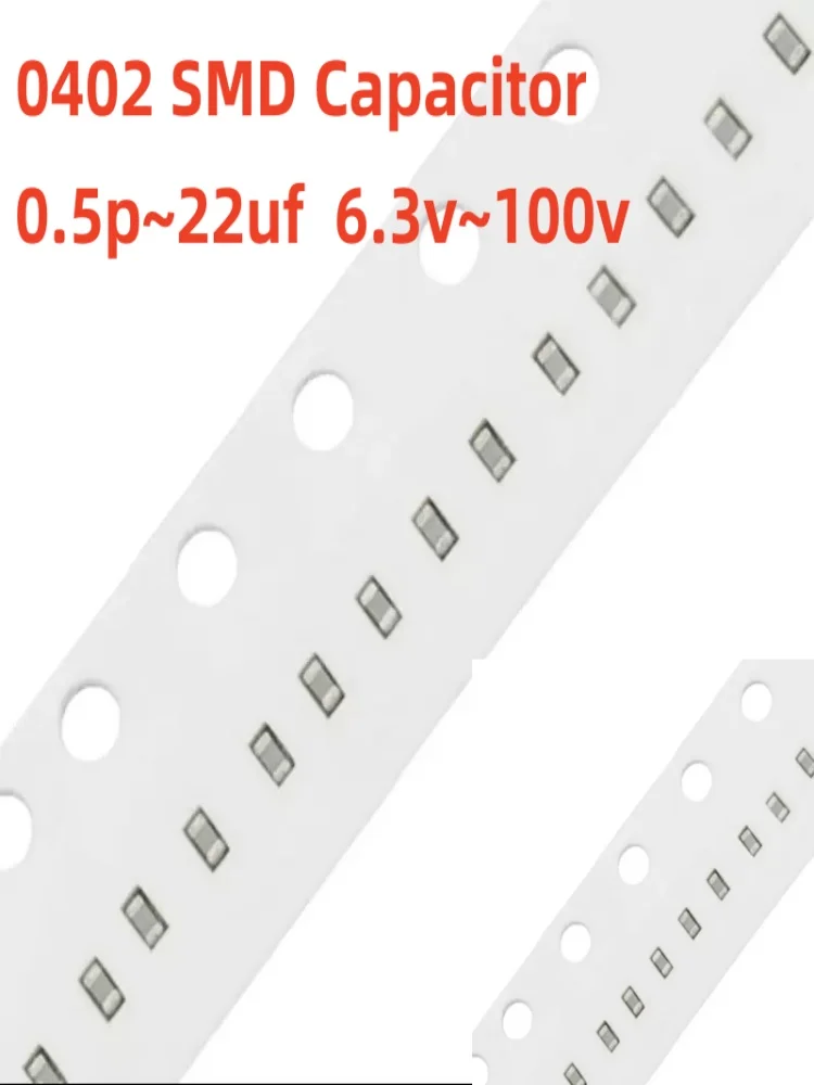 0402 ตัวเก็บประจุ SMD 1PF2.2PF3.3PF4.7PF6.8PF8.2PF10PF220PF330PF470PF680PF1NF22NF47NF10NF100NF0.1UF1UF2.2UF4.7UF10UF22UF102 103 104