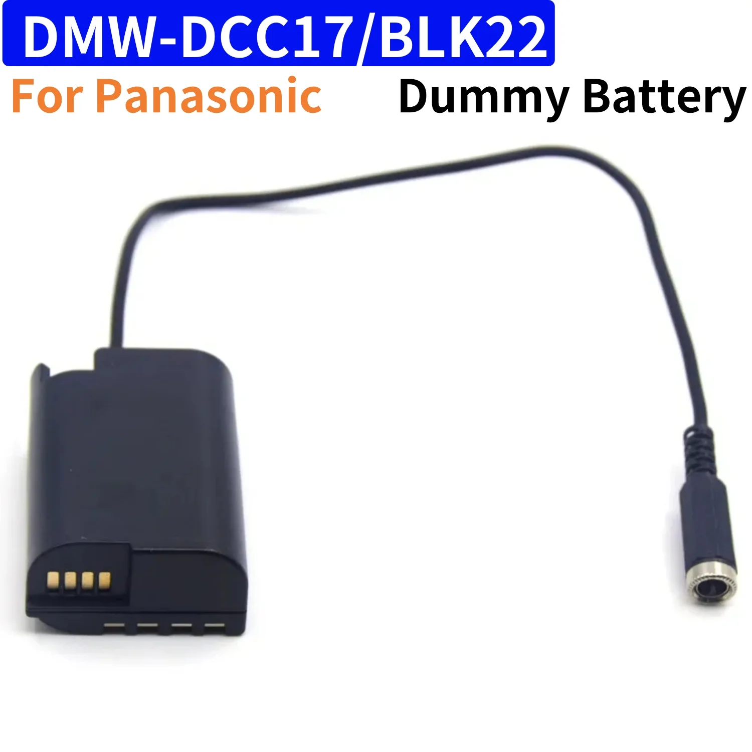 

DMW-DCC17 DC Coupler New 5.5x2.1mm Female DMW-BLK22 Dummy Battery For Panasonic LUMIX DC-S5 DC-S5K DC-S5GK GH6 Camera