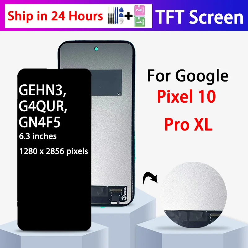 TFT For Google Pixel 10 Pro XL LCD Display Touch Screen Digitizer Assembly G45RY, GUL82, GYPW4 Display Replacement