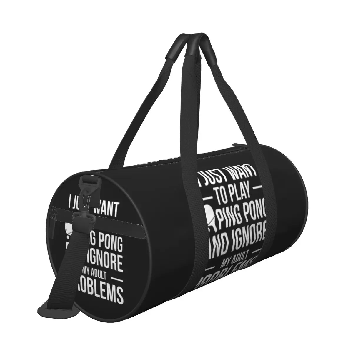 Hot Sale I Want To Ignore Adult Problems And Play Ping Pong Table Tennis Player Travel bag Black Friday Travel Travel Work Bag