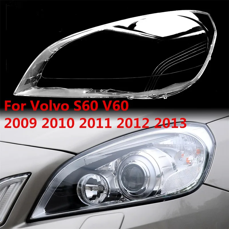 

For Volvo S60 V60 2009 2010 2011 2012 2013 Car Front Headlight Cover Transparent Lampshade Shell Glass Lens Headlight Cover